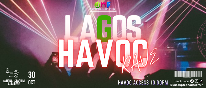 LAGOS HAVOC RAVE