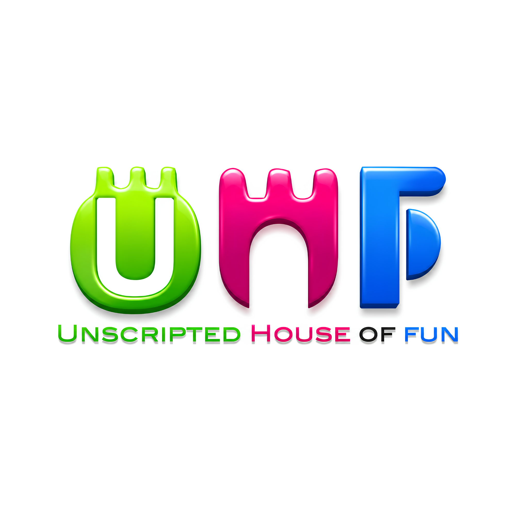 Unscripted House of Fun